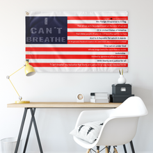 Load image into Gallery viewer, I Can&#39;t Breathe Wall Flag 3&#39; x 5&#39;
