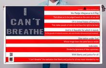 Load image into Gallery viewer, I Can&#39;t Breathe Outdoor Flag 5&#39; x 3&#39;
